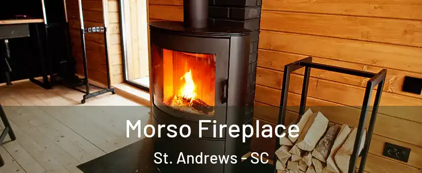  Morso Fireplace St. Andrews - SC