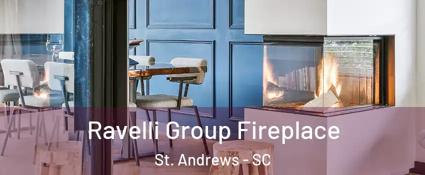  Ravelli Group Fireplace St. Andrews - SC